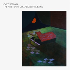 Cate Kennan - The Arbitrary Dimension Of Dreams [Vinyl, LP]