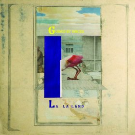 Guided By Voices - La La Land [Vinyl, LP]