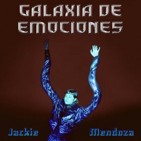 Jackie Mendoza - Galaxia De Emociones [Vinyl, LP]