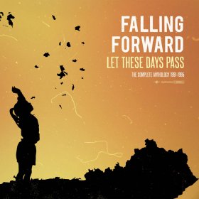 Falling Forward - Let These days Pass: The Complete Anthology 1991-95 [Vinyl, LP]