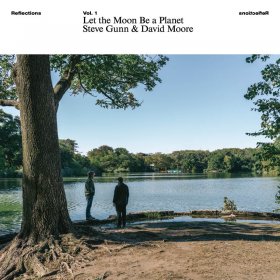 Steve Gunn & David Moore - Let The Moon Be A Planet [Vinyl, LP]