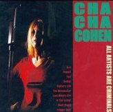Cha Cha Cohen - All Artists Are Criminals [CD]