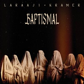 Laraaji & Kramer - Baptismal (Crystal Clear) [Vinyl, LP]