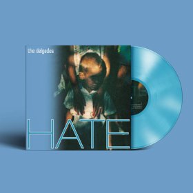Delgados - Hate (Transparent Curacao Blue) [Vinyl, LP]