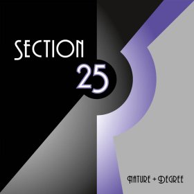 Section 25 - Nature + Degree [Vinyl, LP]