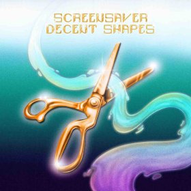 Screensaver - Decent Shapes [Vinyl, LP]