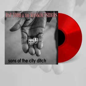 Pat Todd & The Rankoutsiders - Sons Of The City Ditch (Red) [Vinyl, LP]