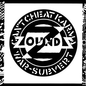 Zounds - Can't Cheat Karma [Vinyl, LP]