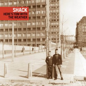 Shack - Here's Tom With The Weather [Vinyl, LP]