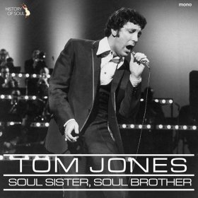Tom Jones - Soul Sister, Soul Brother [Vinyl, LP]