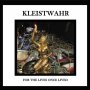Kleistwahr - For The Lives Once Lives