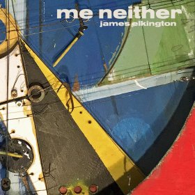 James Elkington - Me Neither [Vinyl, 2LP]