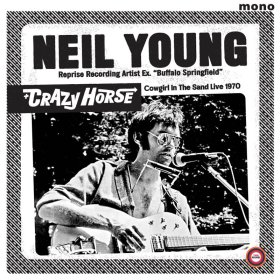 Neil Young & Crazy Horse - Cowgirl In The Sand: Live 1970 [Vinyl, LP]