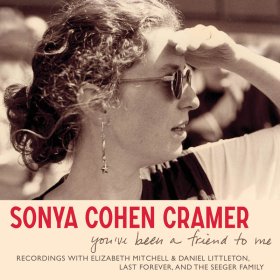 Sonya Cohen Cramer - You've Been A Friend To Me [CD]