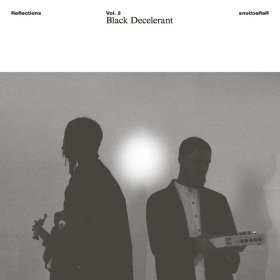 Black Decelerant - Reflections Vol.2 [Vinyl, LP]