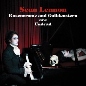 Sean Lennon - Rosencrantz And Guildenstern Are Undead [Vinyl, LP]