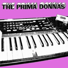 Prima Donnas - Drugs Sex & Discotheques [CD]