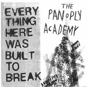 Panoply Academy - Everything Here Was Built To Break [CD]