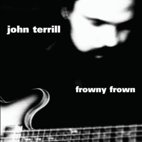 John Terrill - Frowny Frown [CD]