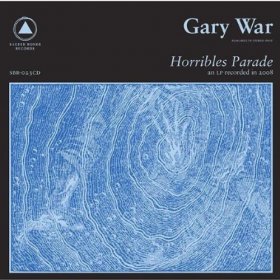Gary War - Horribles Parade [CD]
