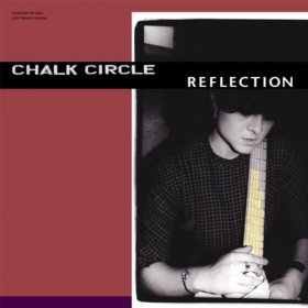 Chalk Circle - Reflection [Vinyl, LP]