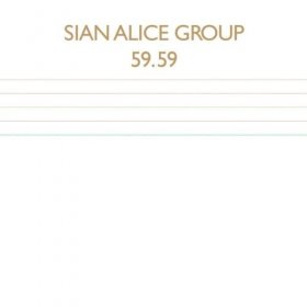 Sian Alice Group - 59.59 [Vinyl, 2LP]