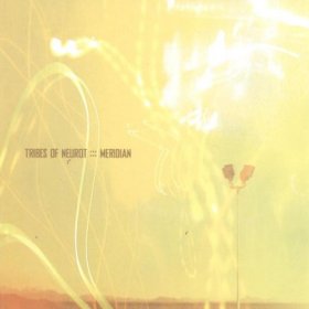 Tribes Of Neurot - Meridian [CD]