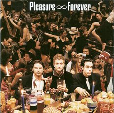 Pleasure Forever - Pleasure Forever [CD]