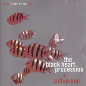 Black Heart Procession + Solbakken - In The Fishtank (Silver) [Vinyl, LP]