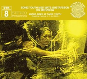 Sonic Youth / Gustafson / Merzbow - Andre Sider Af Sonic Youth [CD]