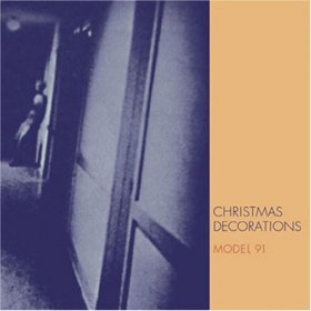Christmas Decorations - Model 91 [CD]