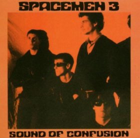 Spacemen 3 - Sound Of Confusion [CD]