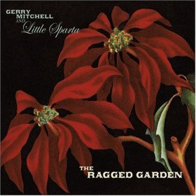 Gerry Mitchell & Little Sparta - Ragged [CD]