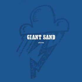 Giant Sand - Storm (25th Anniversary Edition) [CD]