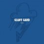 Giant Sand - Storm (25th Anniversary Edition)