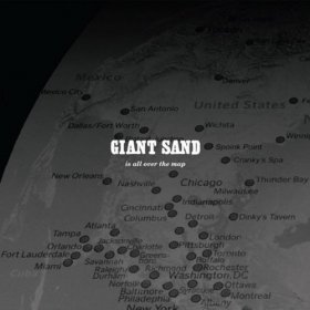 Giant Sand - Is All Over The Map (25th Anniversary Edition) [CD]