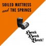 Soiled Mattress & The Springs - Honk Honk Bonk