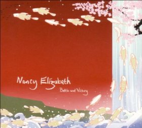 Nancy Elizabeth - Battle And Victory [CD]