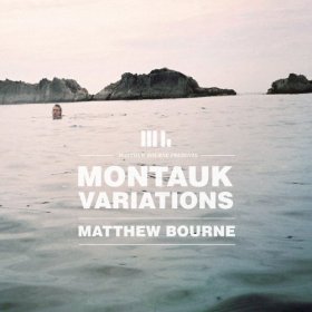 Matthew Bourne - Montauk Variations [CD]