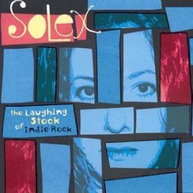 Solex - The Laughing Stock Of Indie Rock [CD]