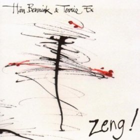 Han Bennink & Terrie Ex - Zeng! [CD]