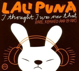 Lali Puna - I Thought I Was Over That [2CD]