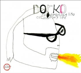 Borko - Celebrating Life [CD]