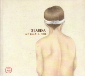 Seabear - We Built A Fire [CD]