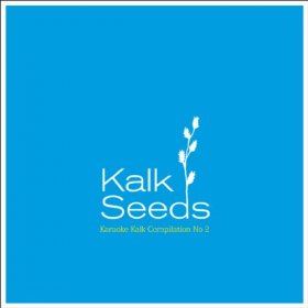Various - Kalk Seeds 2 [CD]