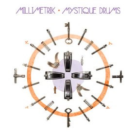 Millimetrik - Mystique Drums [CD]