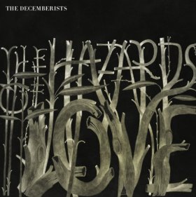 Decemberists - The Hazards Of Love [CD]