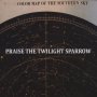 Praise The Twilight Sparrow - Color Map Of The Southern Sky