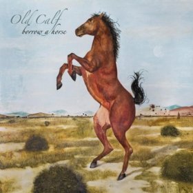 Old Calf - Borrow A Horse [CD]