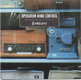 Operation Mind Control - Funkturm [CD]